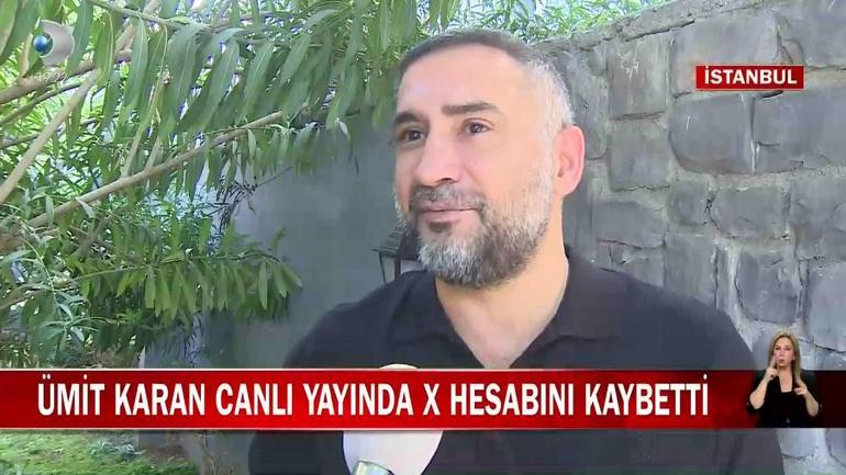 Ümit Karan canlı yayın sırasında X hesabını kaybetti